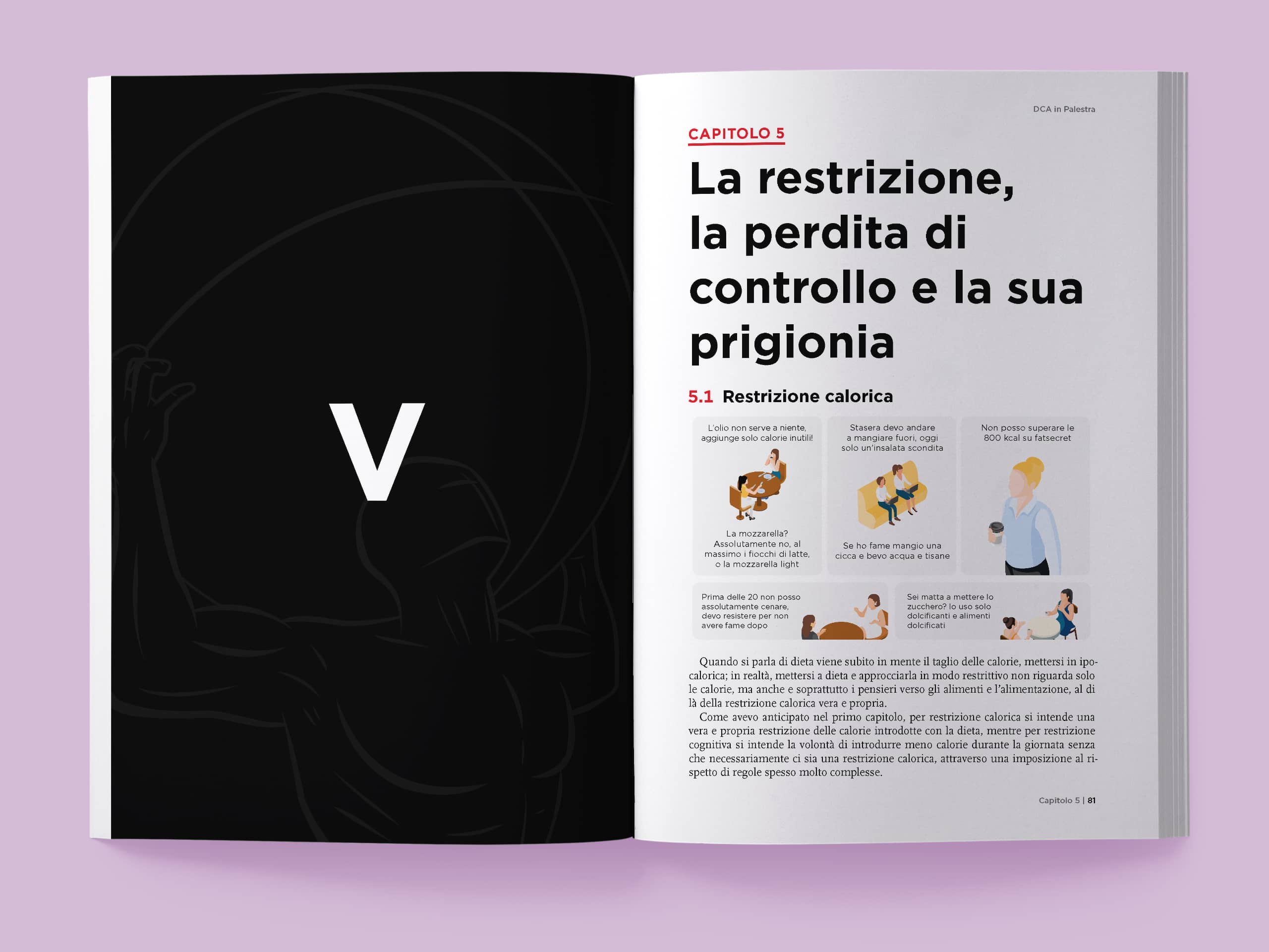Prevenzione e benessereUn focus sull’equilibrio tra corpo e mente per diventare consapevoli dei propri comportamenti e promuovere un rapporto più sereno col cibo e l’allenamento.
